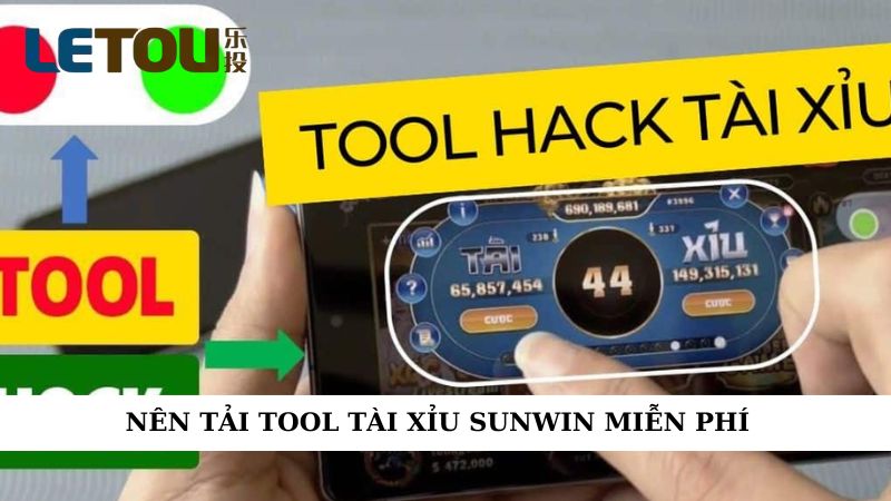 Nên tải tool tài xỉu sunwin miễn phí