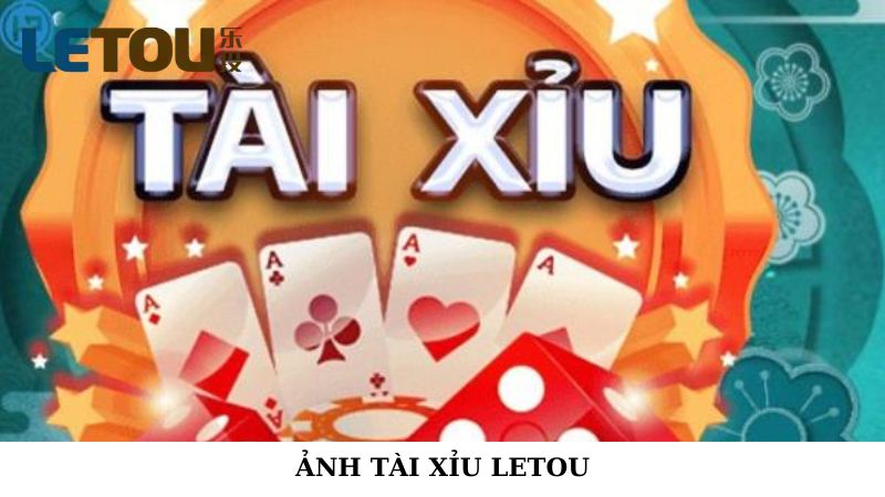 Ảnh tài xỉu Letou