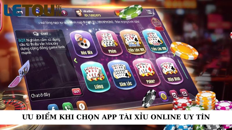 Ưu điểm khi chọn app tài xỉu online uy tín