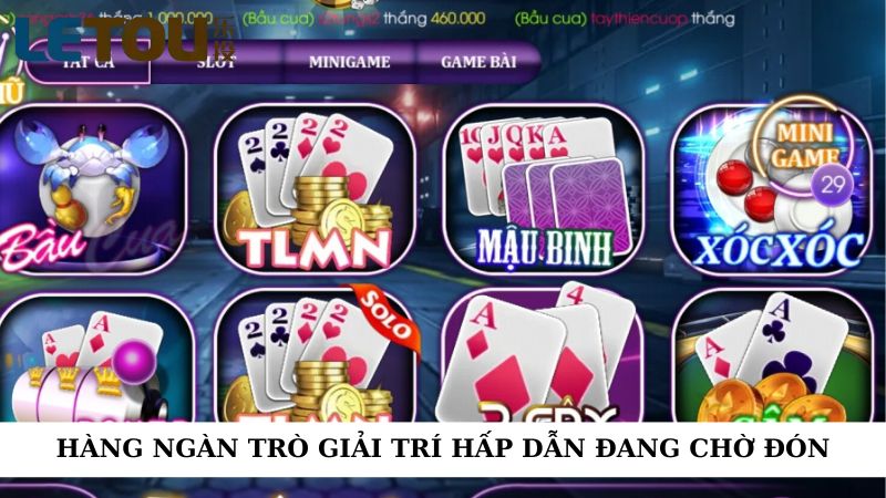 Hàng ngàn trò giải trí hấp dẫn đang chờ đón