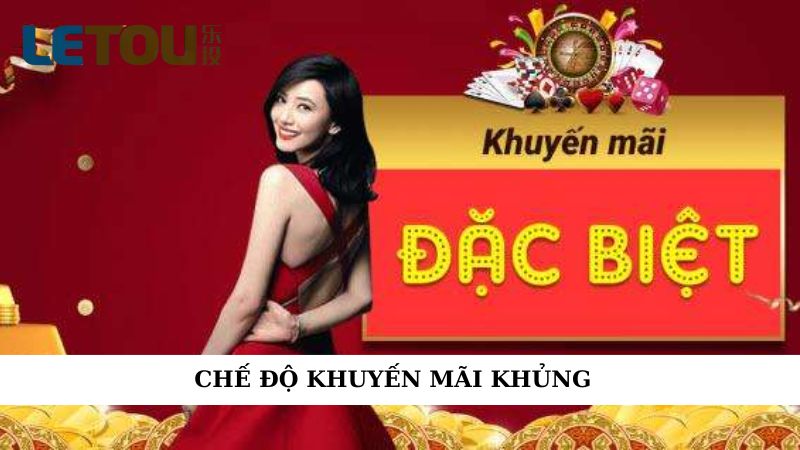 Chế độ khuyến mãi khủng