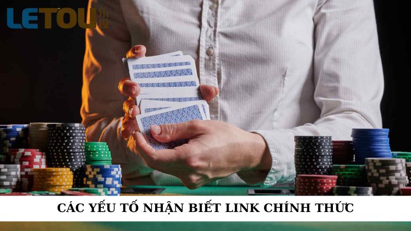 Các yếu tố nhận biết link chính thức