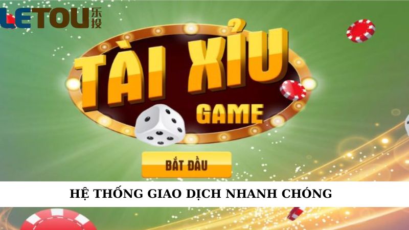 Hệ thống giao dịch nhanh chóng