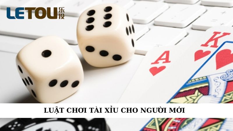 Hướng dẫn luật chơi tài xỉu cơ bản dành cho hội viên mới