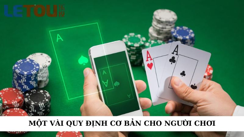 Một vài quy định cơ bản cho người chơi