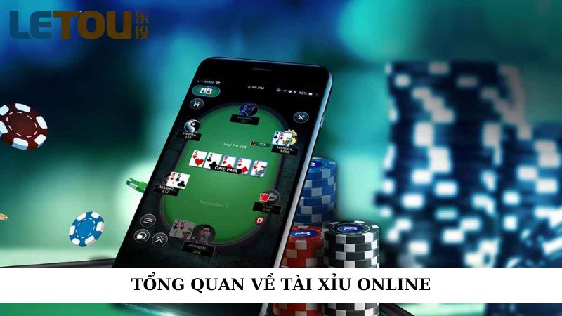 Tổng quan về tài xỉu online